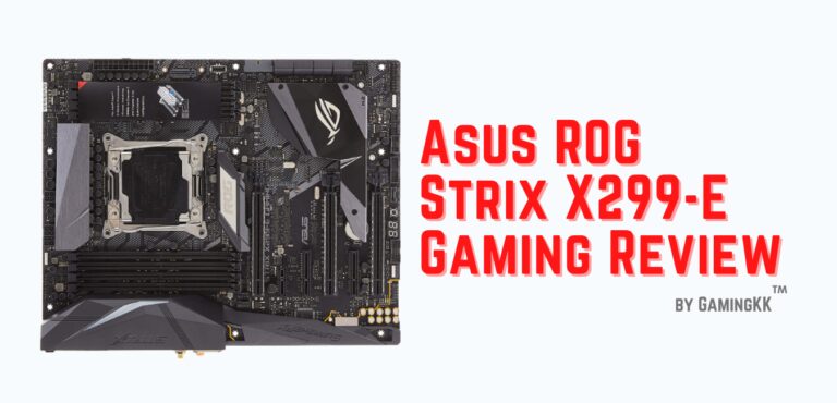 Asus ROG Strix X299-E Gaming Review