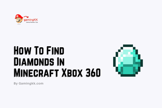 How To Find Diamonds In Minecraft Xbox 360