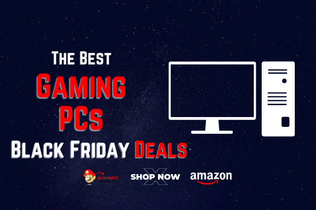 The Best Gaming PCs | Black Friday Deals